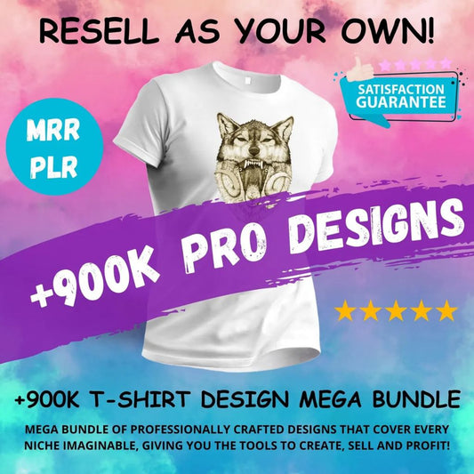 900K Designs for Your Clothing Business: The Ultimate T-Shirt Design Mega Bundle with Resell Rights